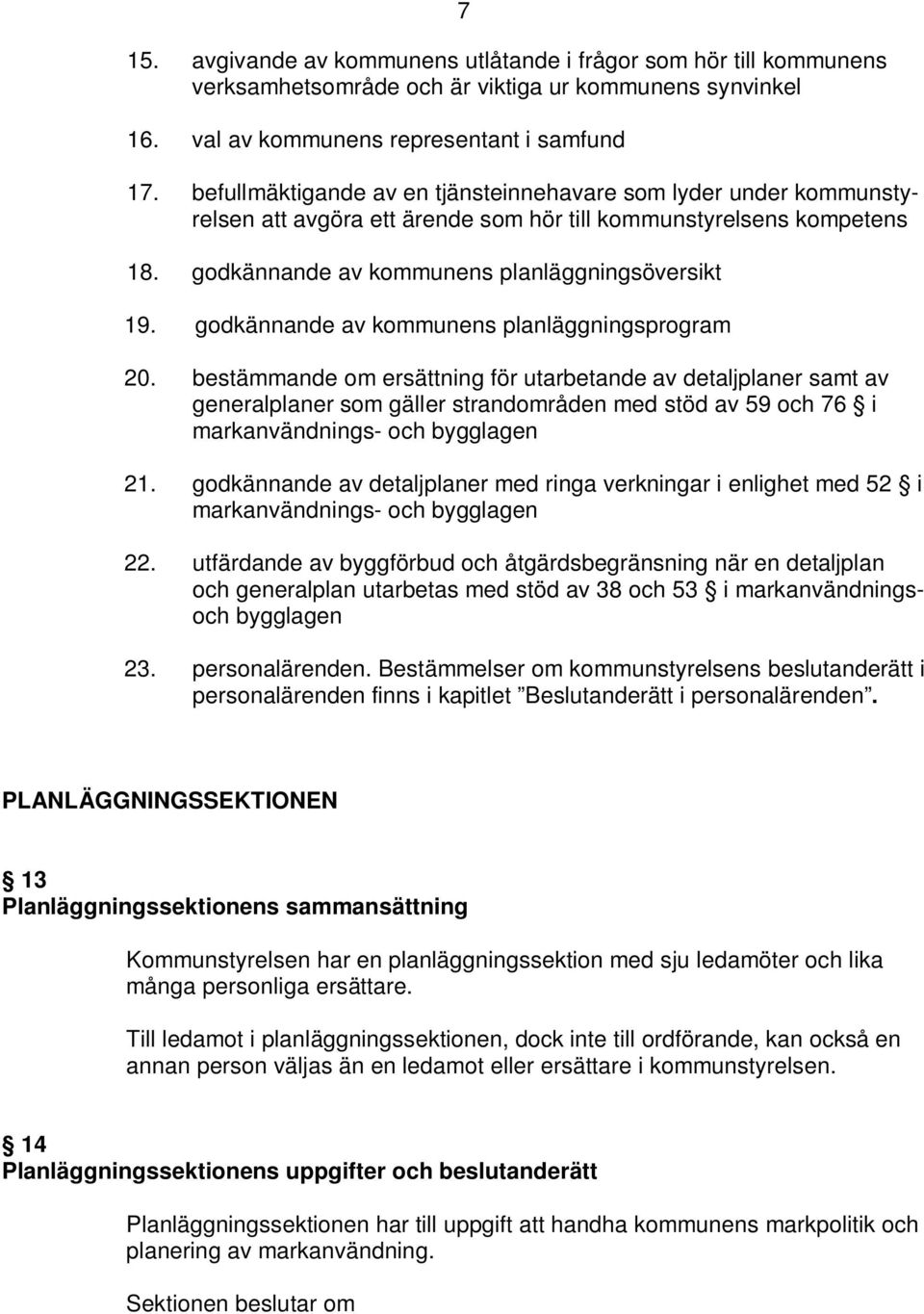 godkännande av kommunens planläggningsprogram 20.