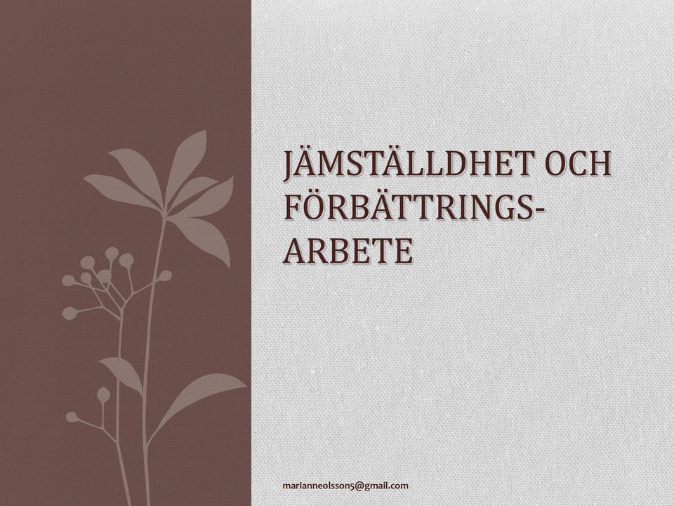 FÖRBÄTTRINGS-