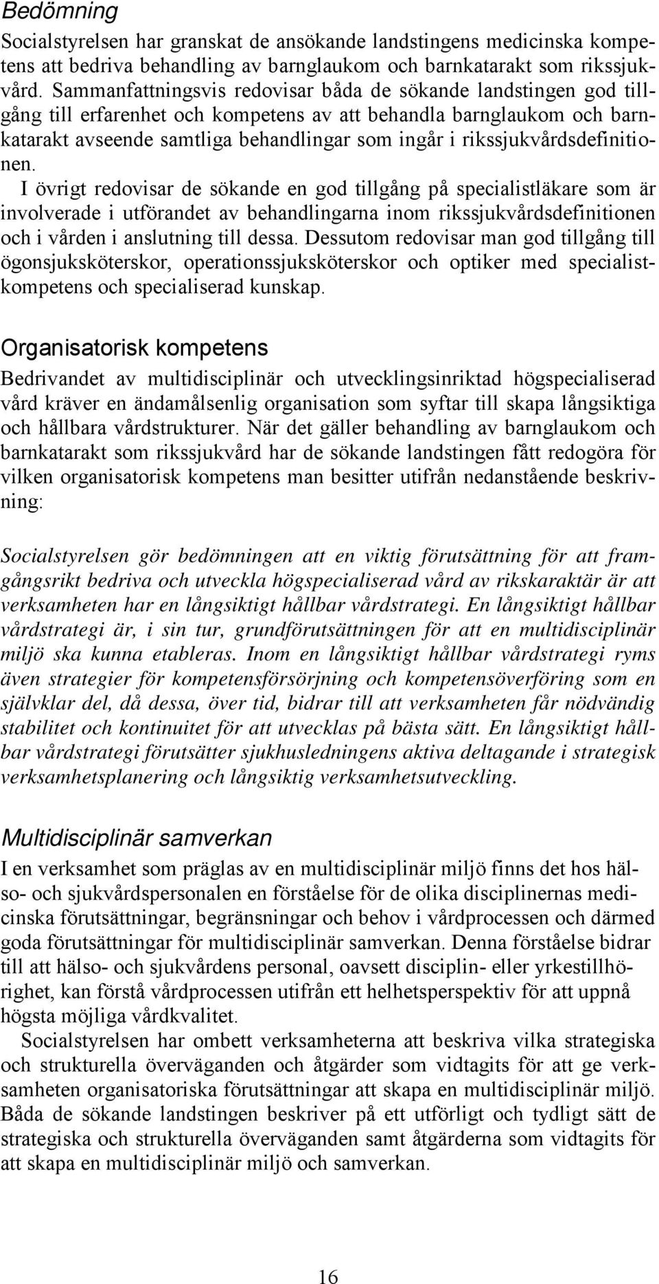 rikssjukvårdsdefinitionen.