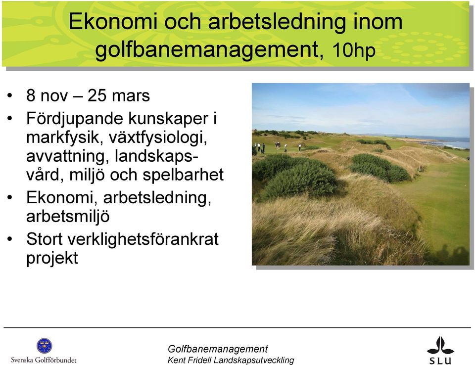 växtfysiologi, avvattning, landskapsvård, miljö och
