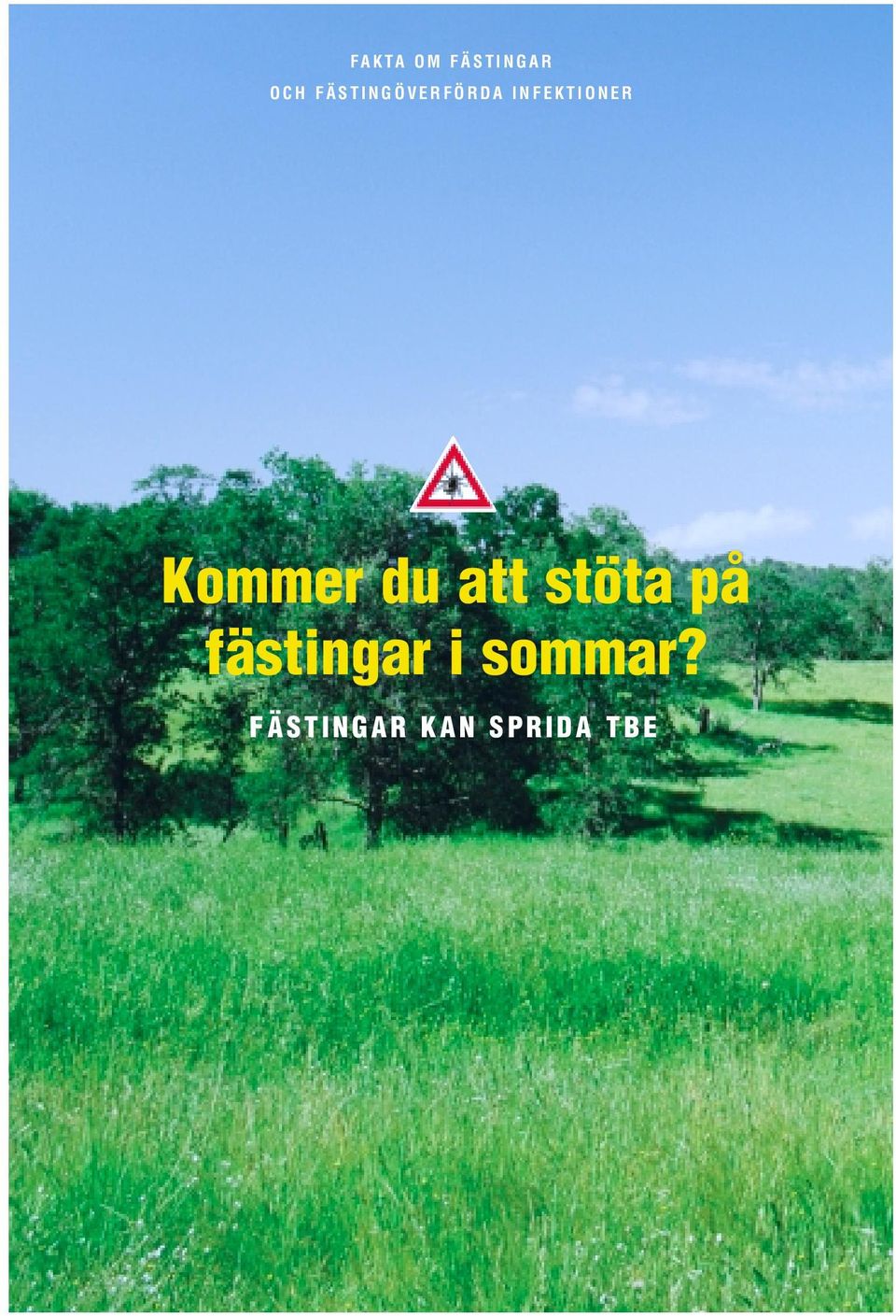 Kommer du att stöta på