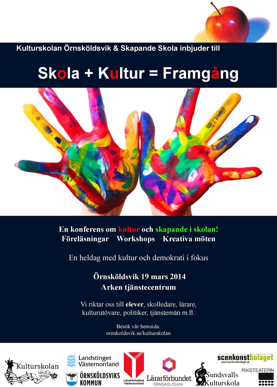Föreläsningar Workshops Kreativa möten En heldag med kultur och demokrati i fokus Örnsköldsvik 19