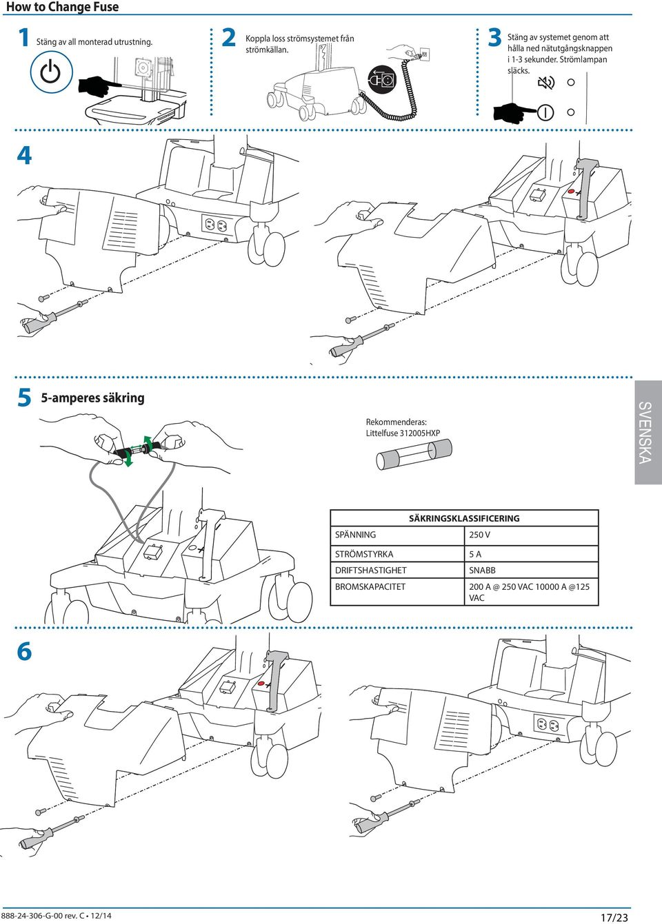 Stäng av systemet genom att hålla ned nätutgångsknappen i 1-3 sekunder. Strömlampan släcks.