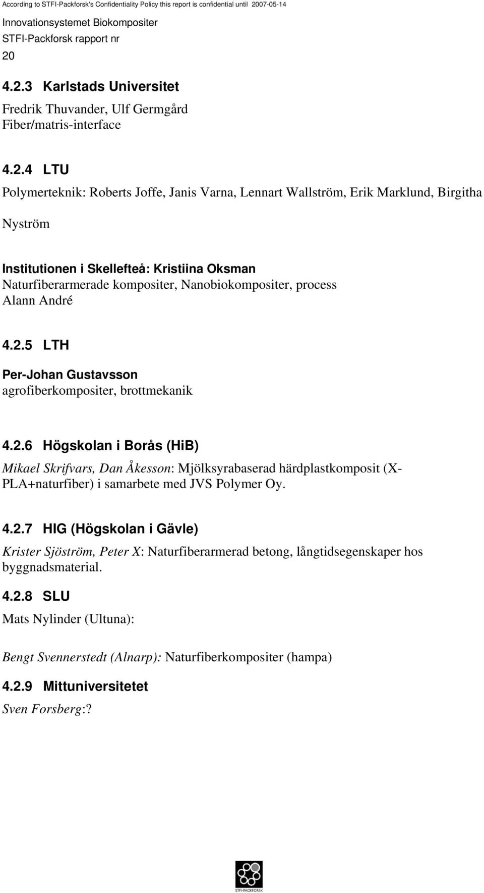 5 LTH Per-Johan Gustavsson agrofiberkompositer, brottmekanik 4.2.