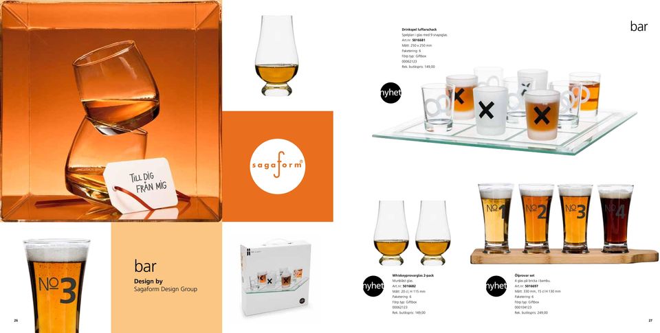 butikspris: 149,00 bar bar Design by Sagaform Design Group Whiskeyprovarglas 2-pack Munblåst glas.
