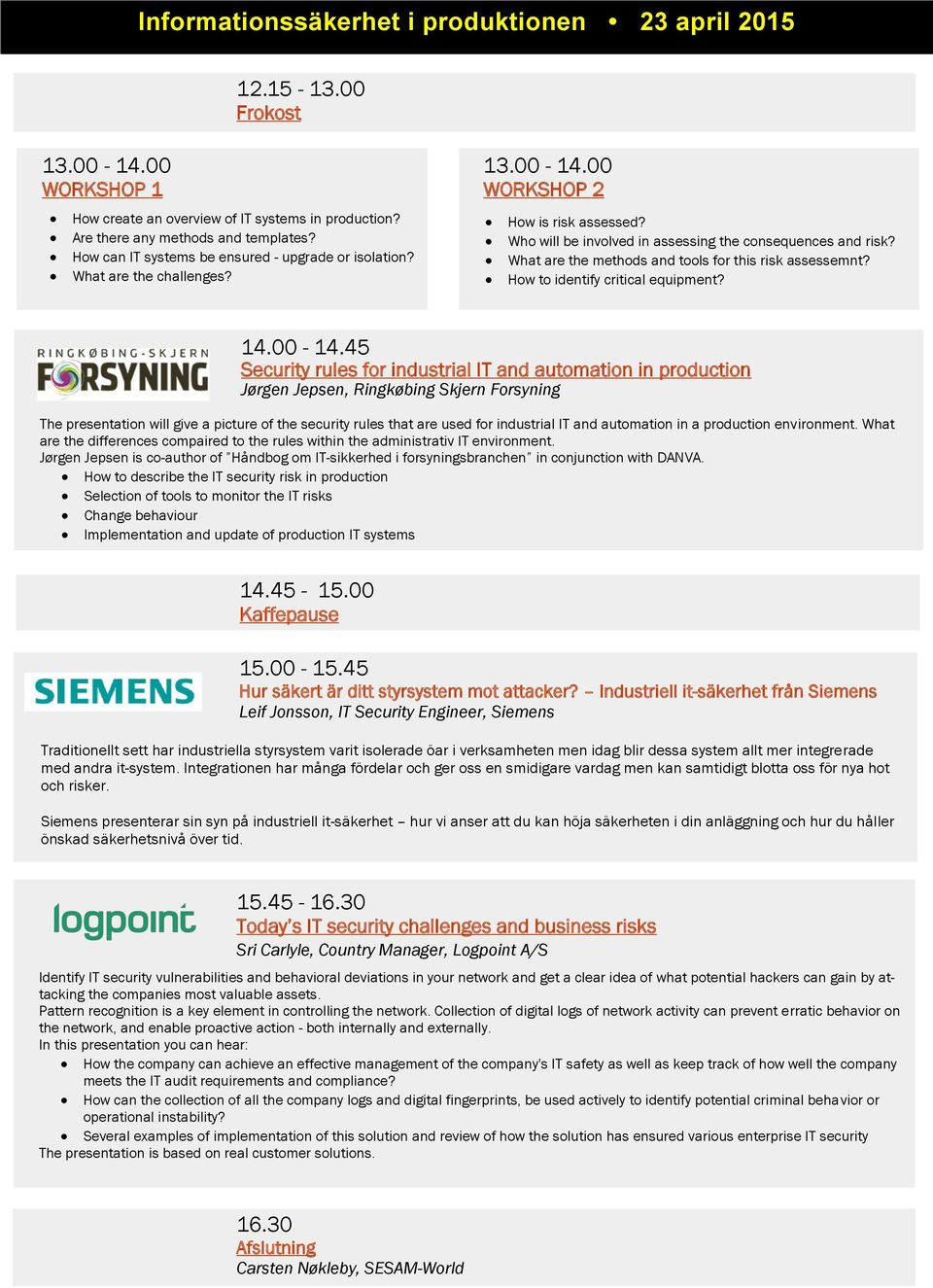 What are the methods and tools for this risk assessemnt? How to identify critical equipment? 14.00-14.