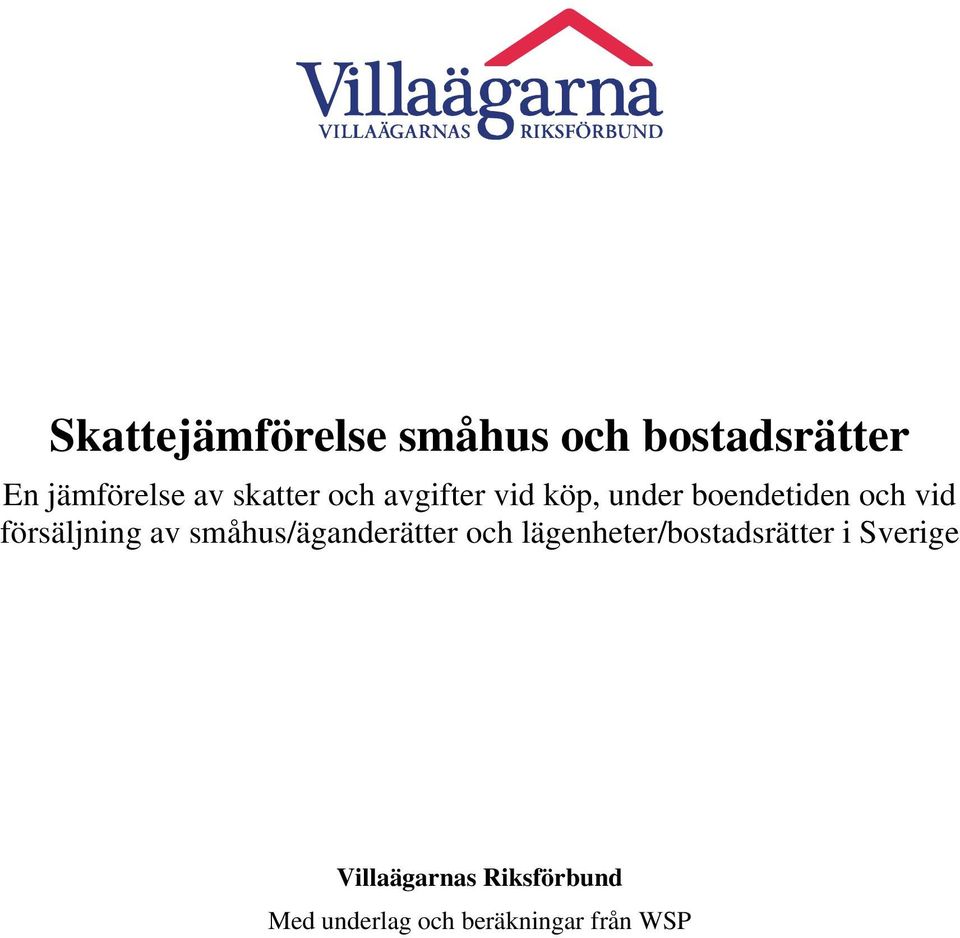 försäljning av småhus/äganderätter och