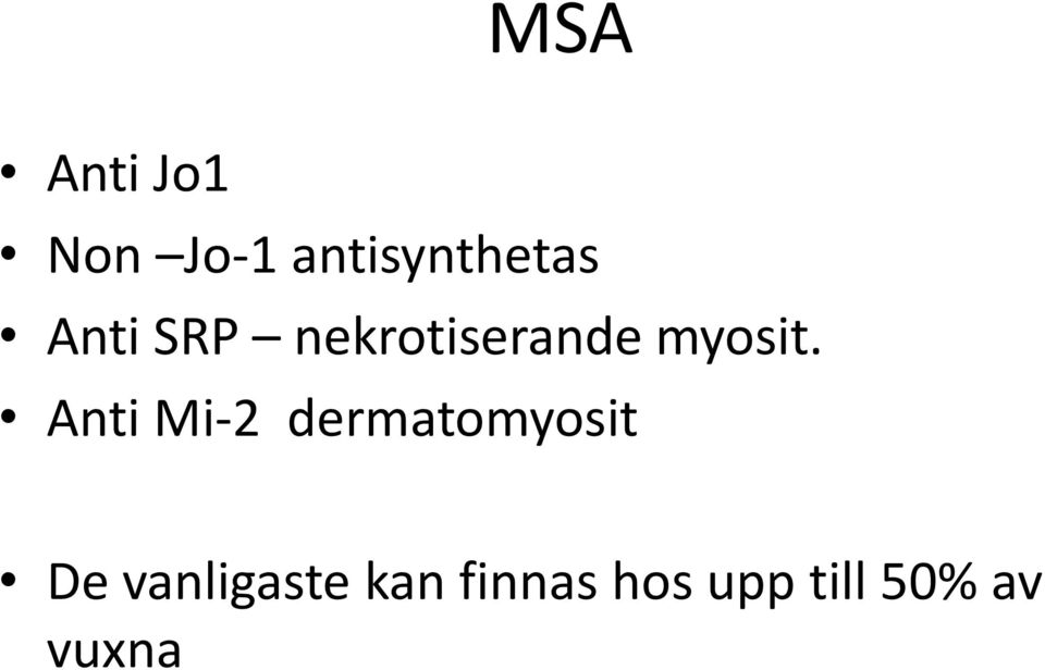 Anti Mi-2 dermatomyosit De