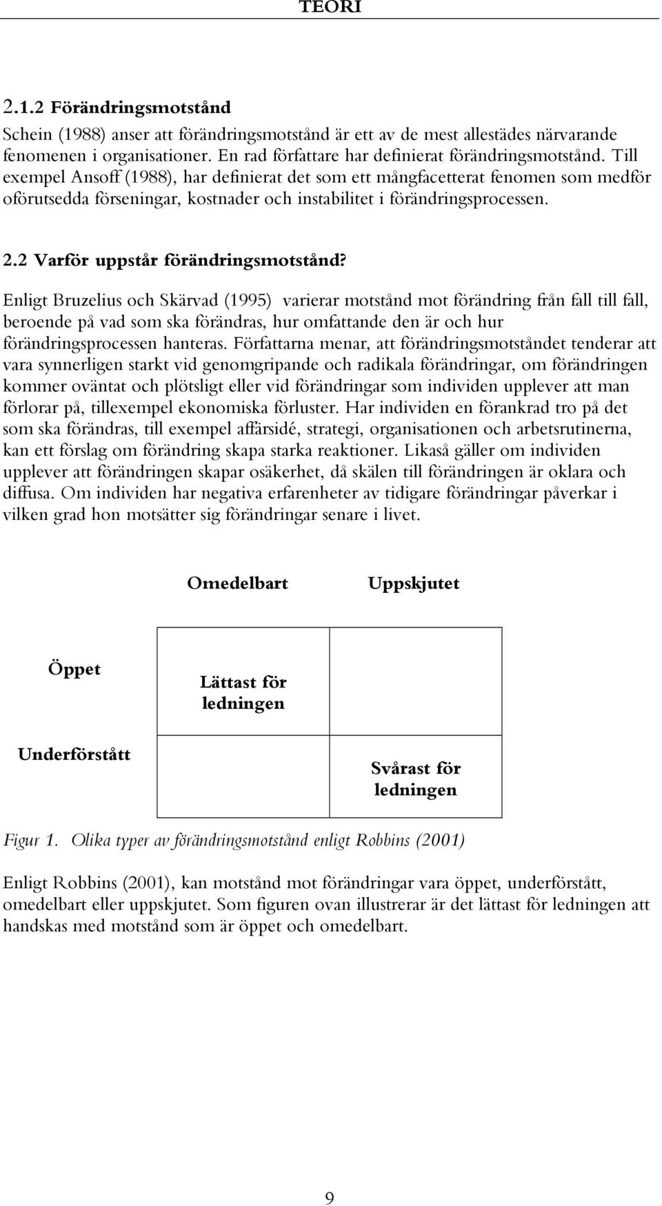 2 Varför uppstår förändringsmotstånd?