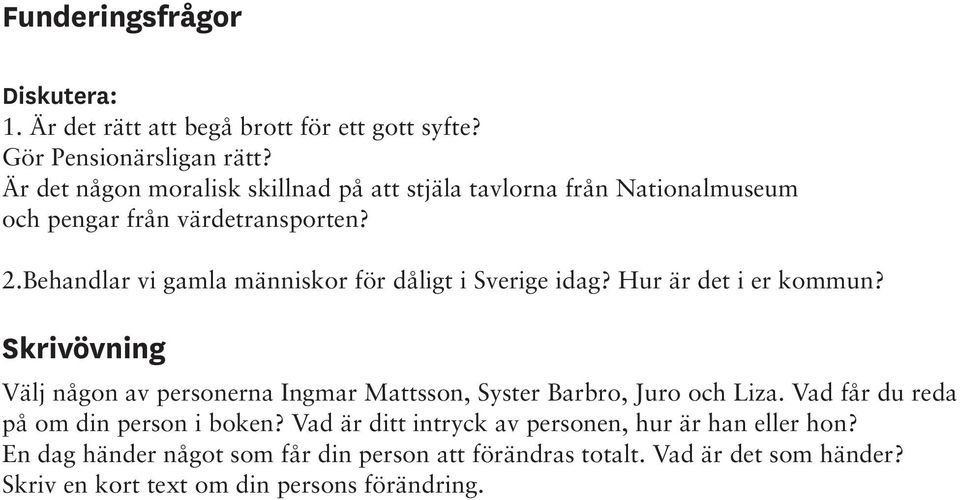 Behandlar vi gamla människor för dåligt i Sverige idag? Hur är det i er kommun?