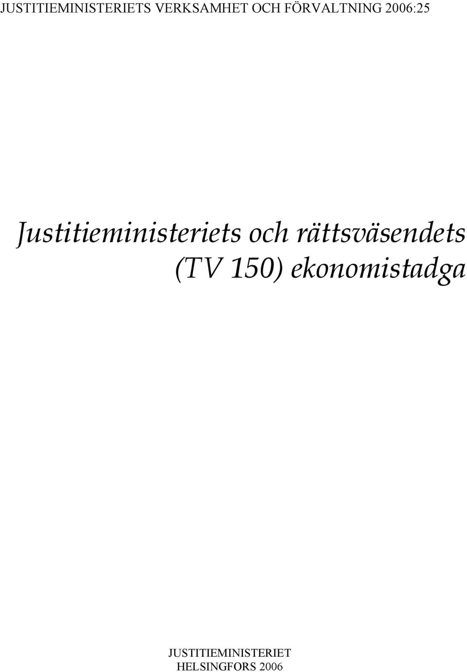 Justitieministeriets och