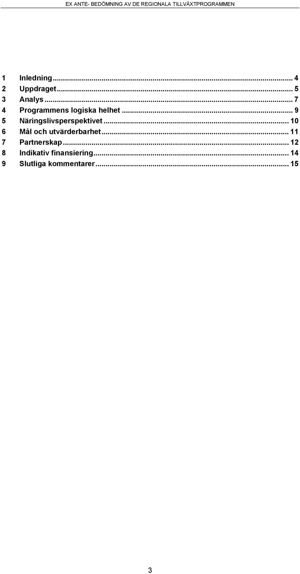 .. 9 5 Näringslivsperspektivet.