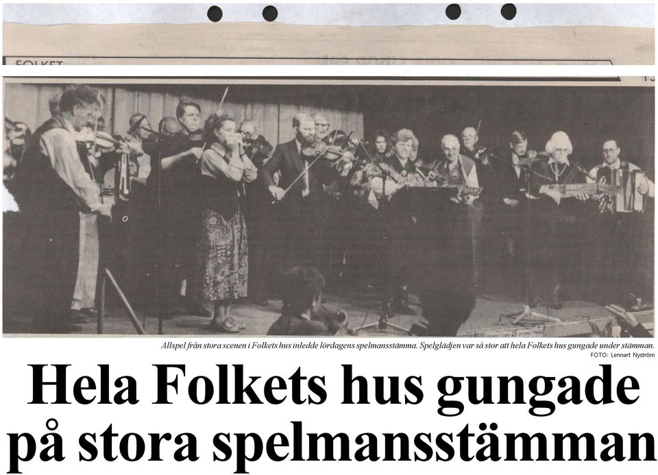 Spelglädjen var så stor att hela Folkets hus gungade