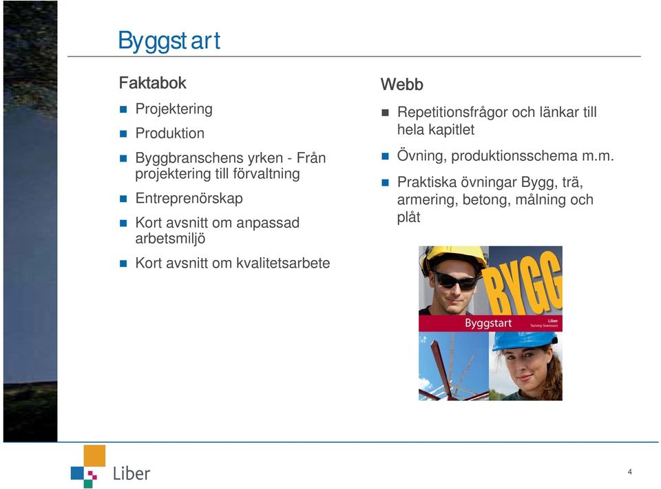 om kvalitetsarbete Webb Repetitionsfrågor och länkar till hela kapitlet Övning,