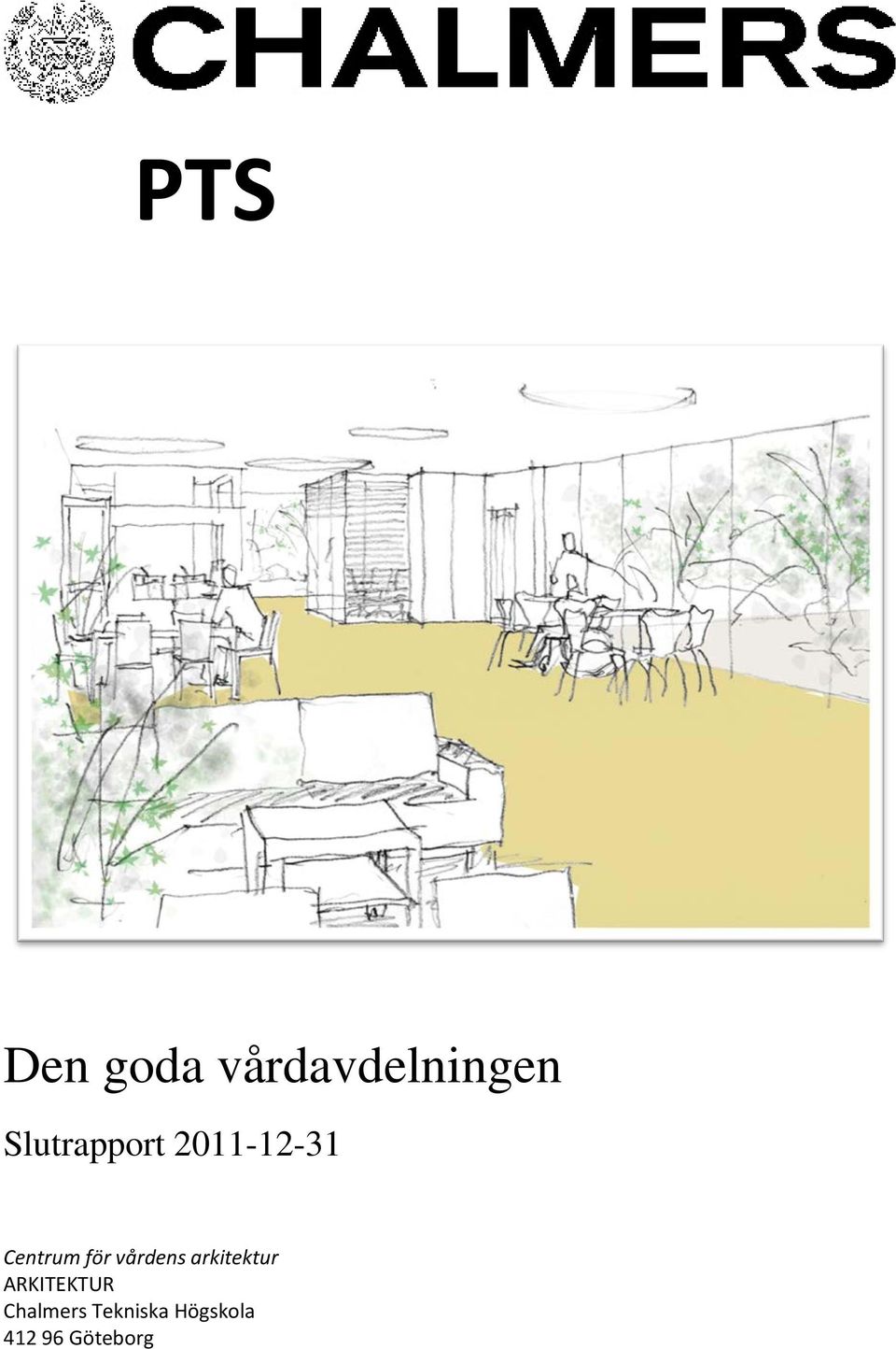 för vårdens arkitektur ARKITEKTUR