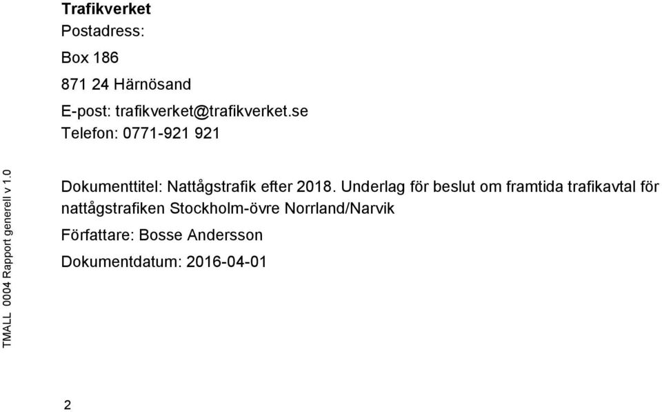 0 Dokumenttitel: Nattågstrafik efter 2018.
