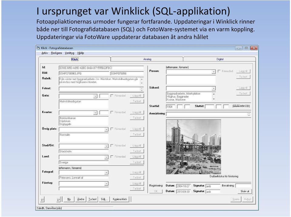 Uppdateringar i Winklick rinner både ner till Fotografidatabasen