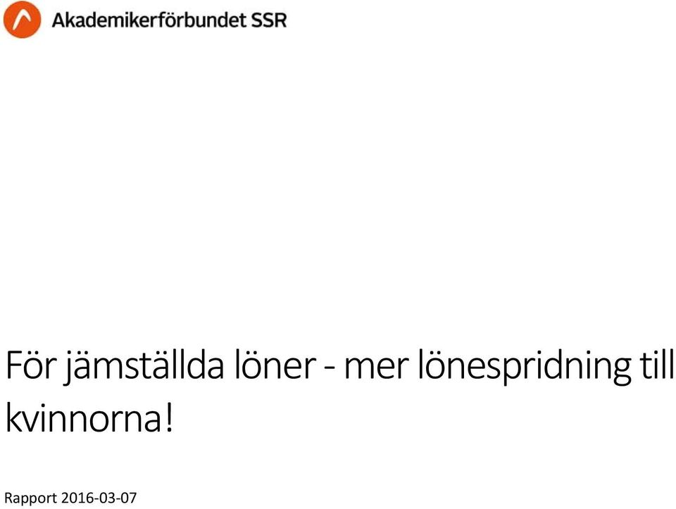 lönespridning till