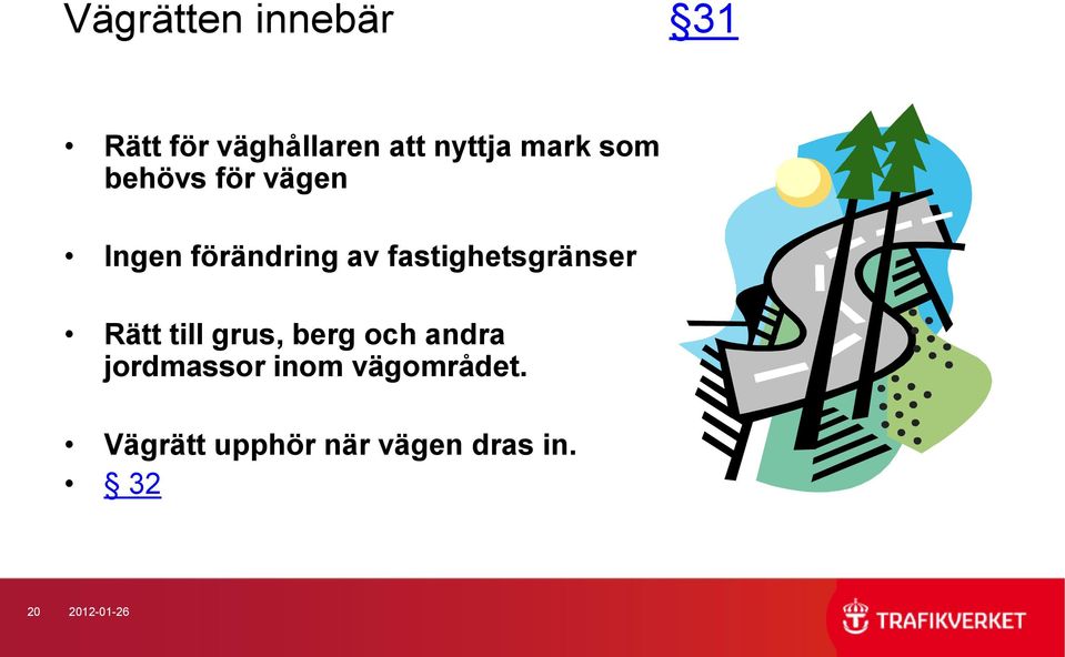 fastighetsgränser Rätt till grus, berg och andra