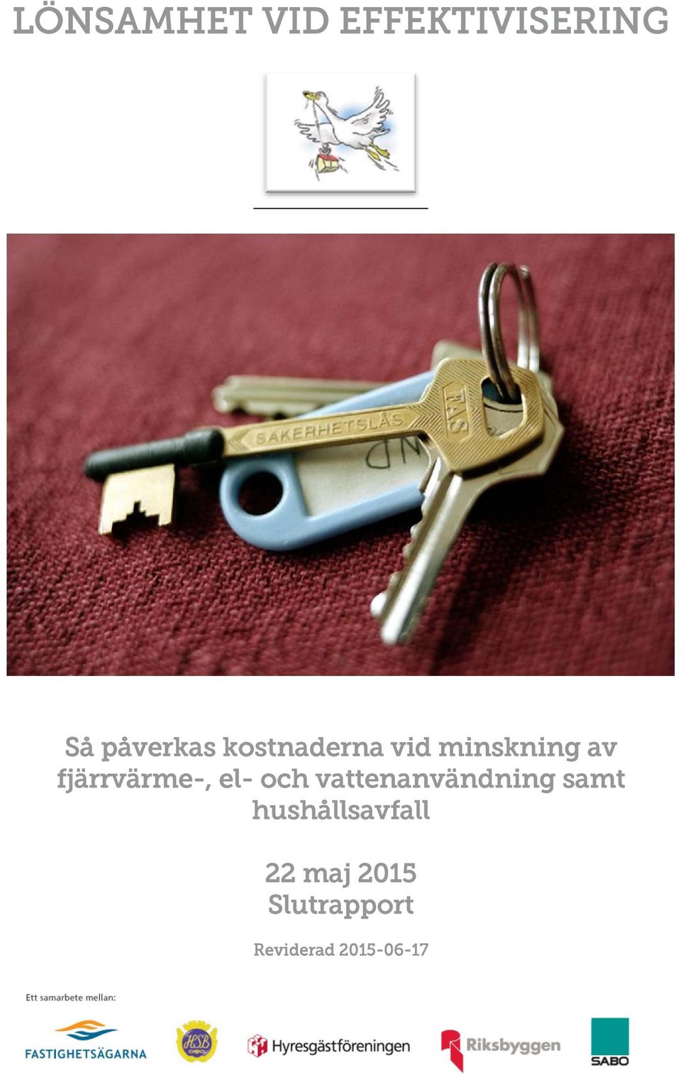 el- och vattenanvändning samt