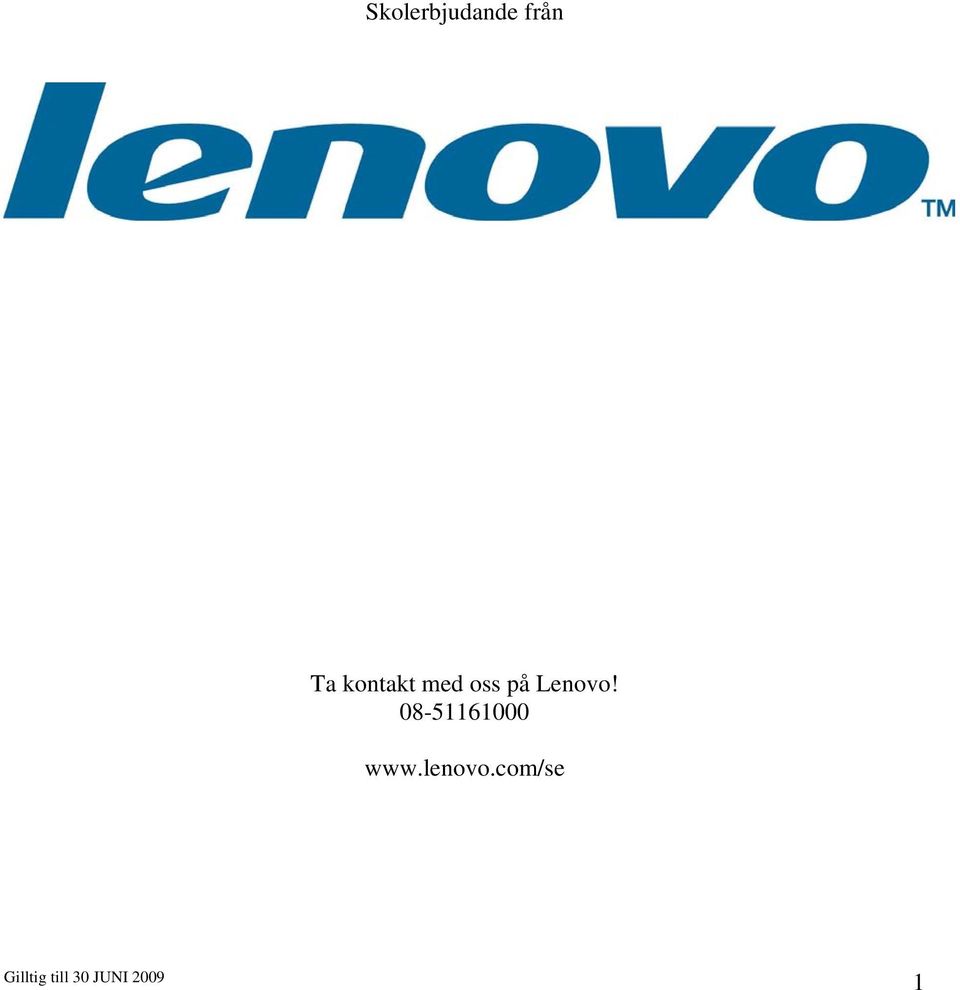 på Lenovo!