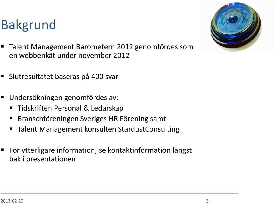 Ledarskap Branschföreningen Sveriges HR Förening samt Talent Management konsulten