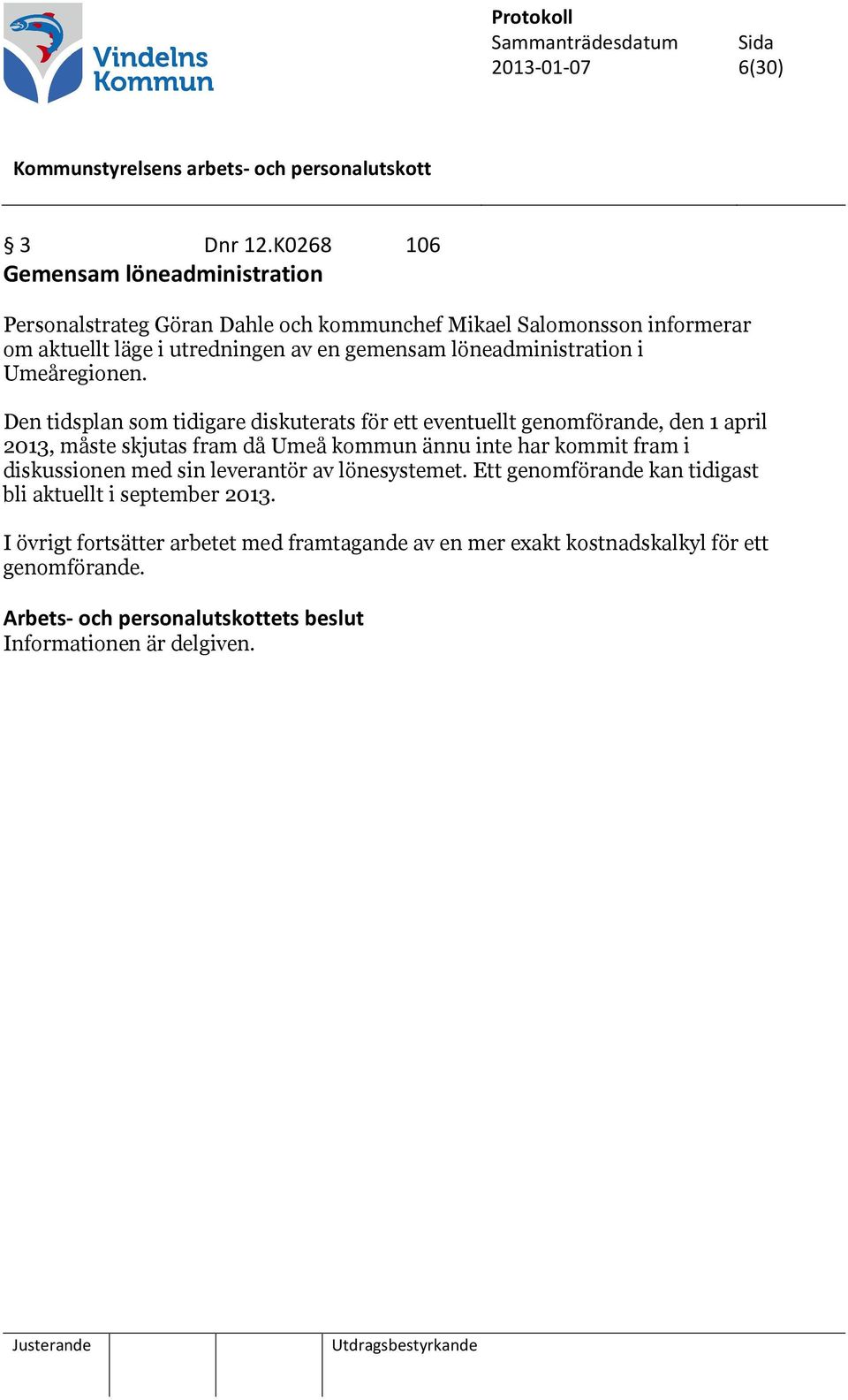 gemensam löneadministration i Umeåregionen.