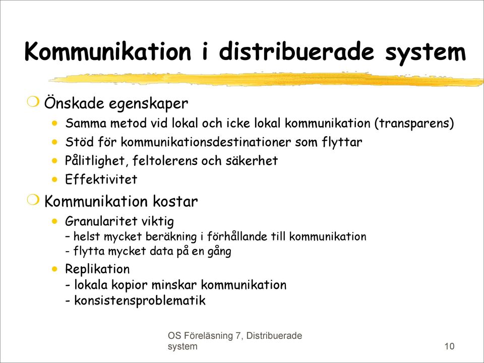 Effektivitet Kommunikation kostar Granularitet viktig helst mycket beräkning i förhållande till