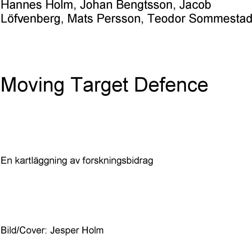 Sommestad Moving Target Defence En