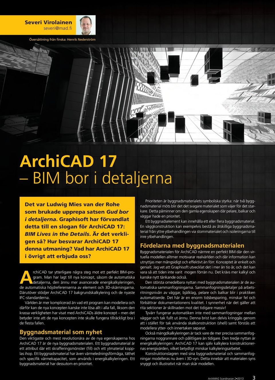 ArchiCAD tar ytterligare några steg mot ett perfekt BIM-program.