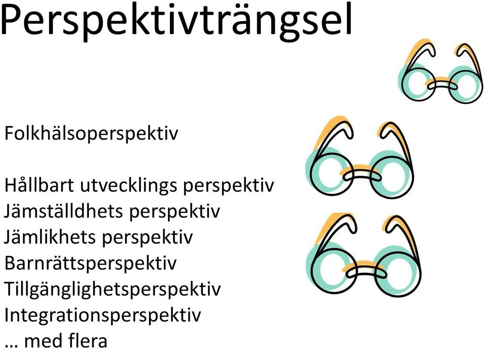 Jämlikhets perspektiv Barnrättsperspektiv