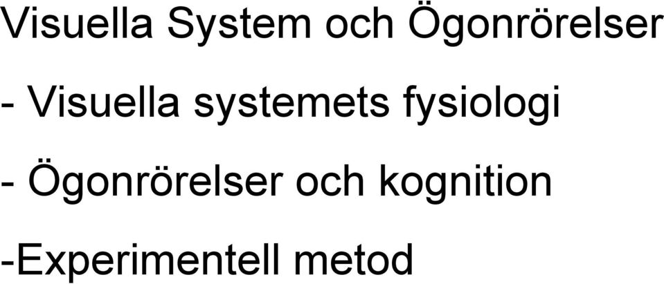 systemets fysiologi -