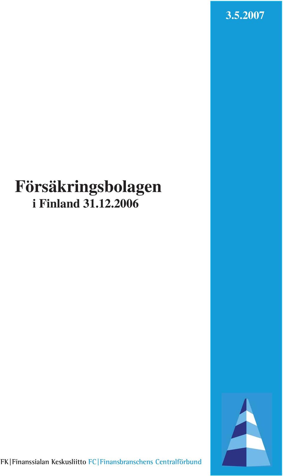 2006 FK Finanssialan