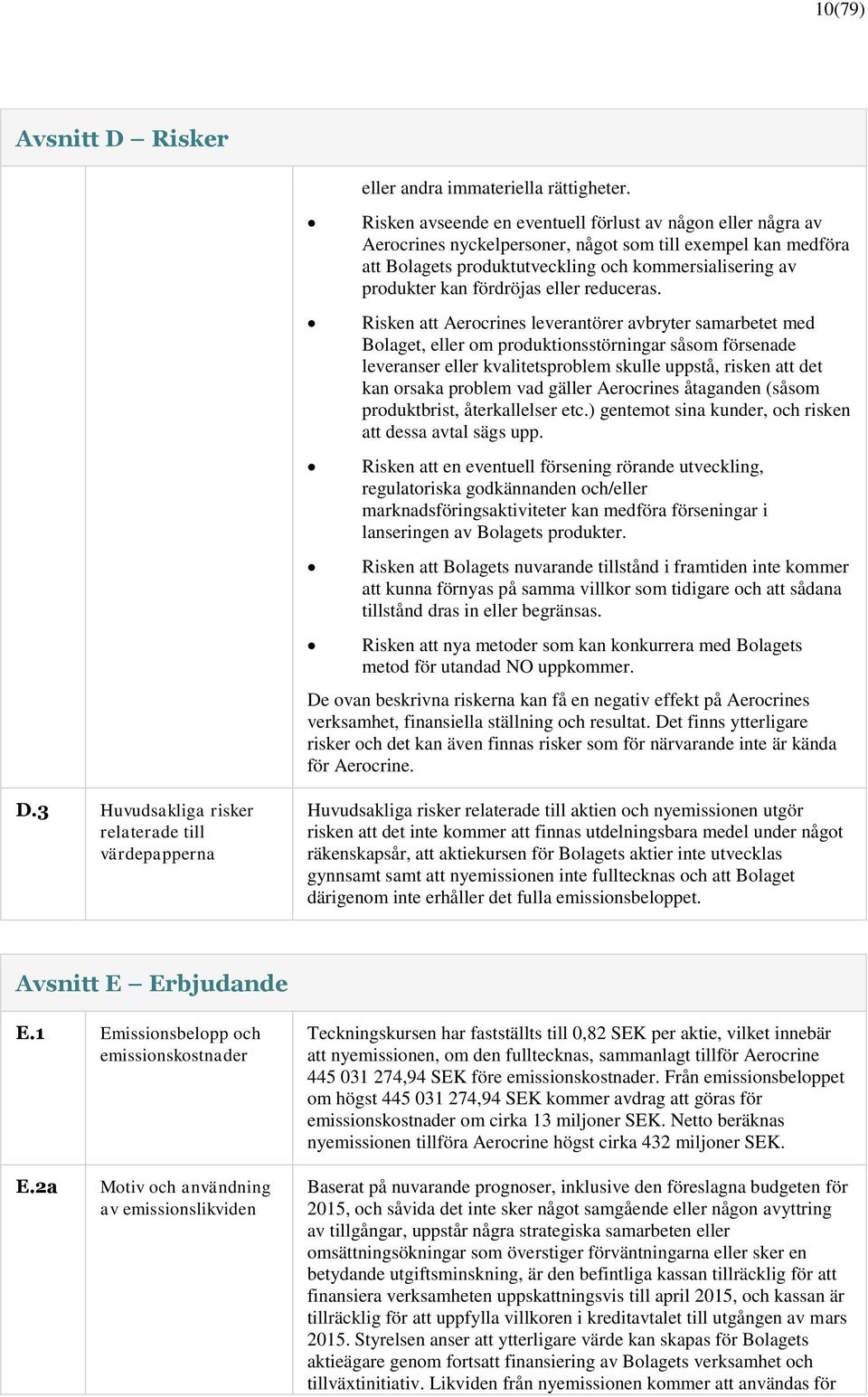 fördröjas eller reduceras.