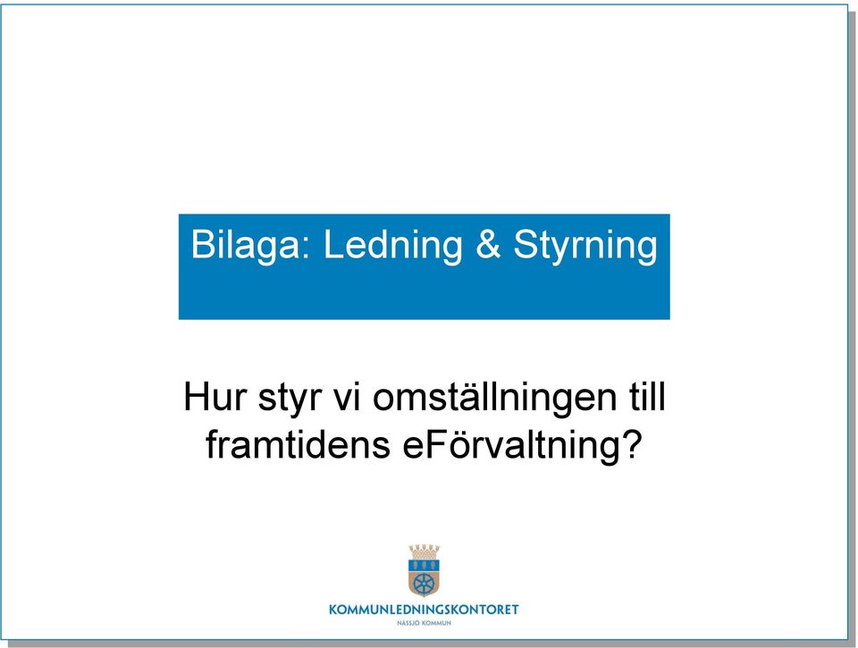 omställningen till