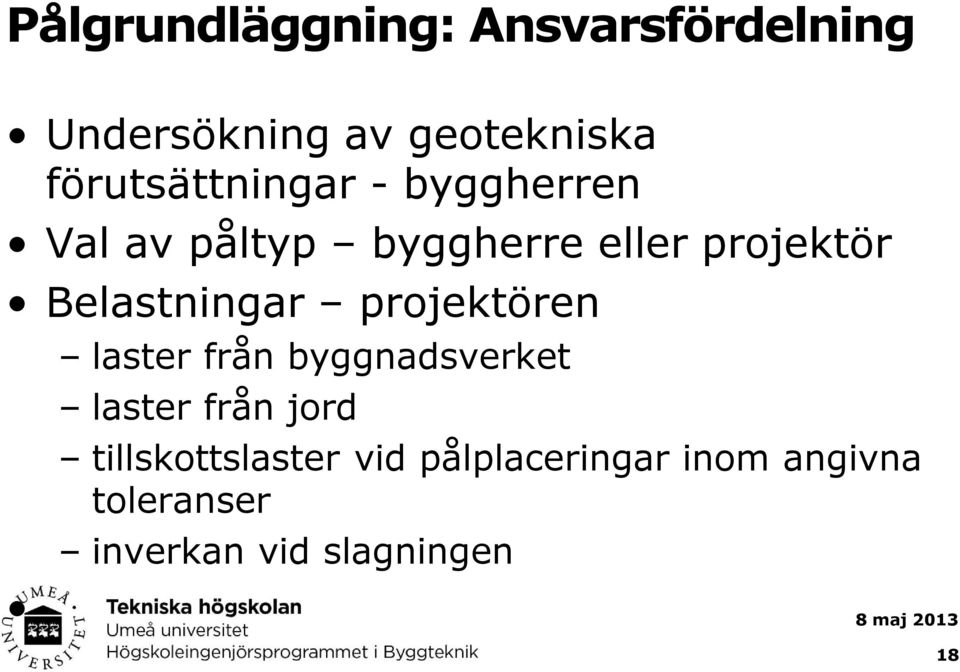 Belastningar projektören laster från byggnadsverket laster från jord