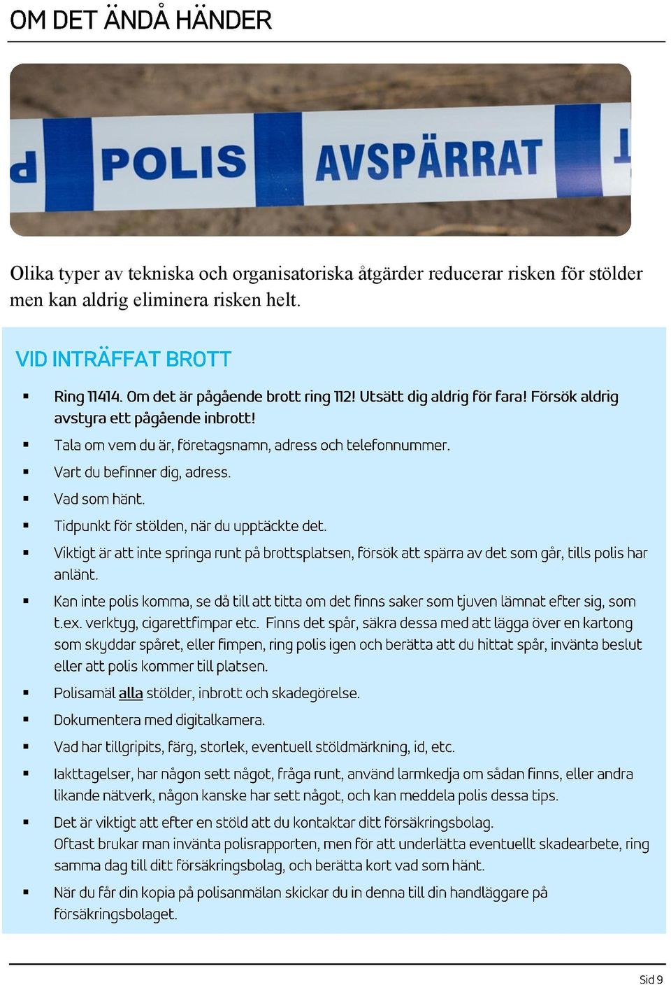 reducerar risken för stölder