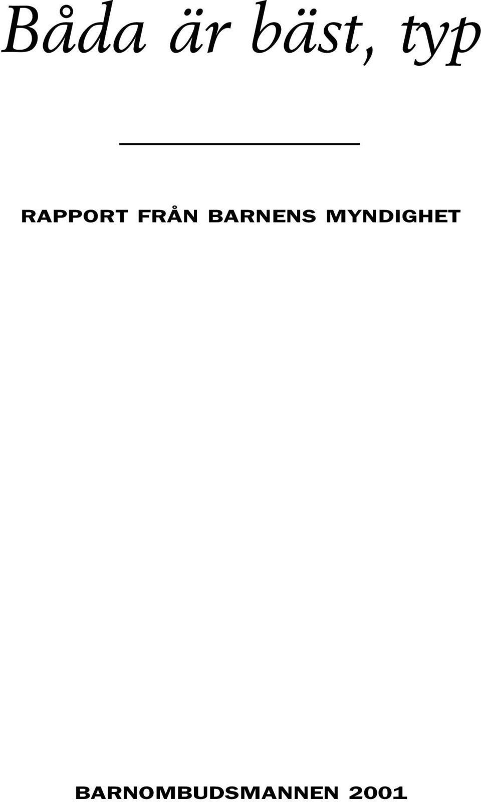 BARNENS MYNDIGHET