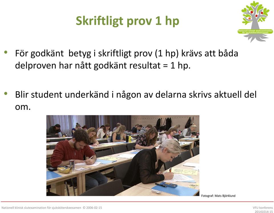 godkänt resultat = 1 hp.