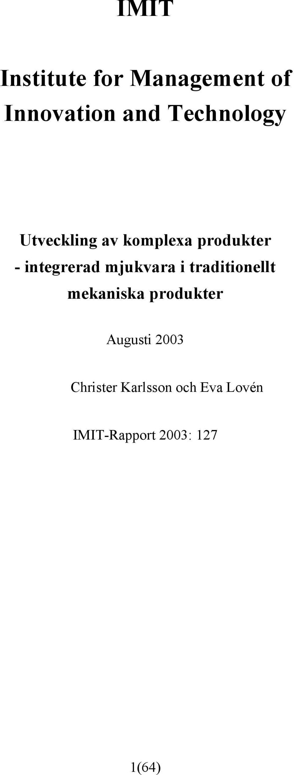 integrerad mjukvara i traditionellt mekaniska produkter