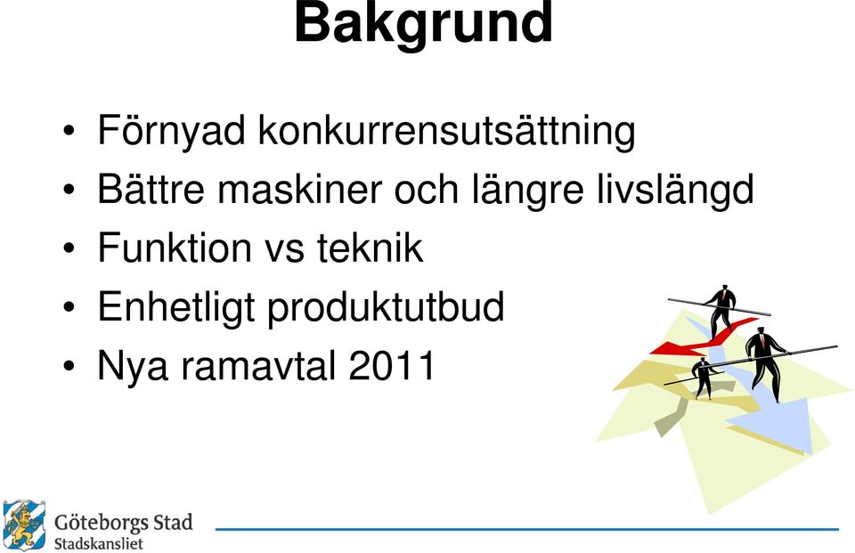 maskiner och längre livslängd