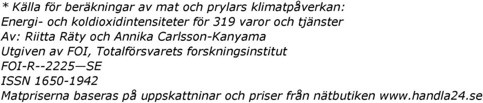 Carlsson-Kanyama Utgiven av FOI, Totalförsvarets forskningsinstitut FOI-R--2225