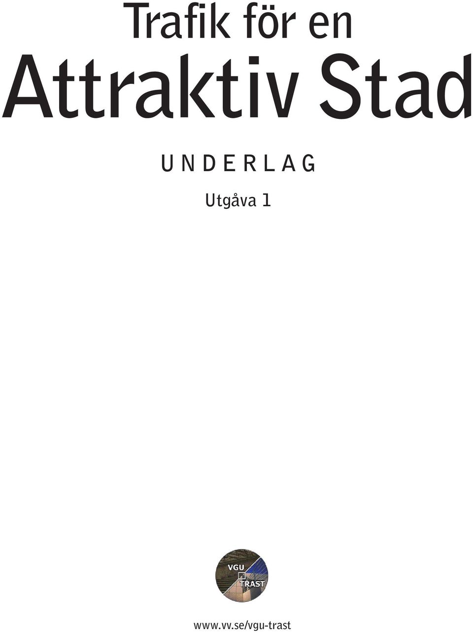 UNDERLAG Utgåva