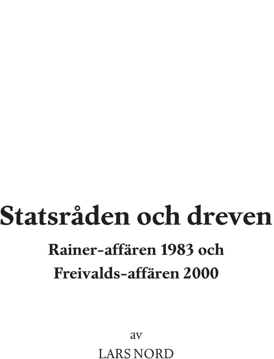 Rainer-affären 1983