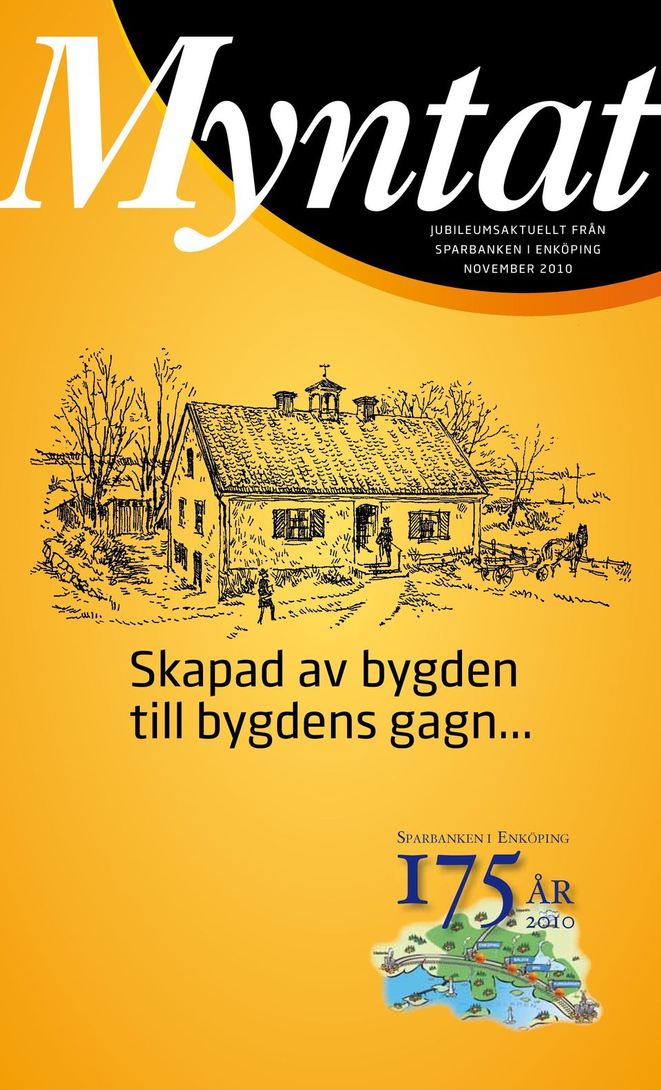 2010 Skapad av bygden till