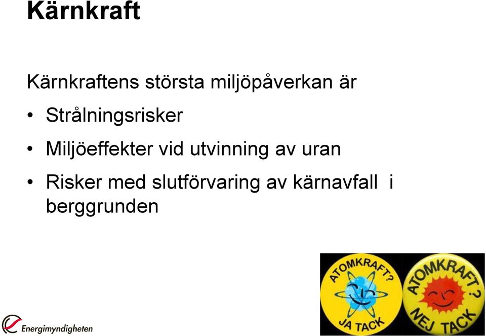 Miljöeffekter vid utvinning av uran