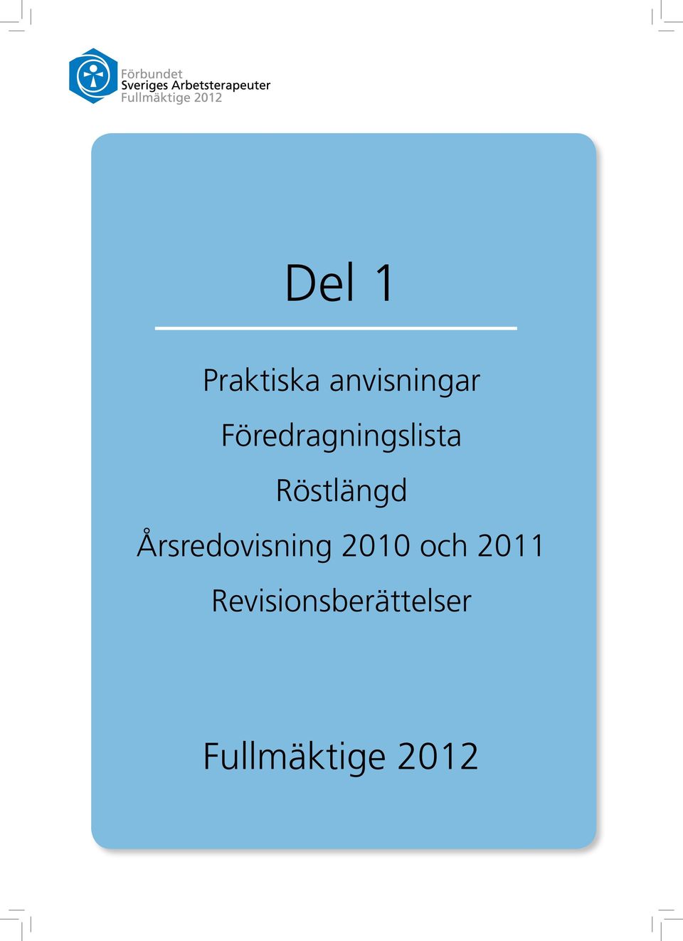 Årsredovisning 2010 och 2011