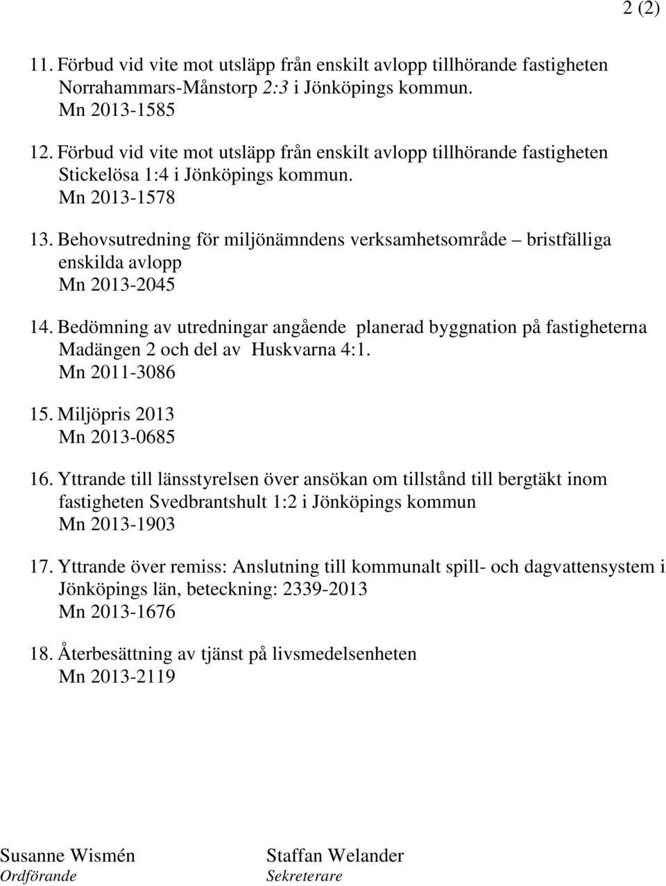 Behovsutredning för miljönämndens verksamhetsområde bristfälliga enskilda avlopp Mn 2013-2045 14.