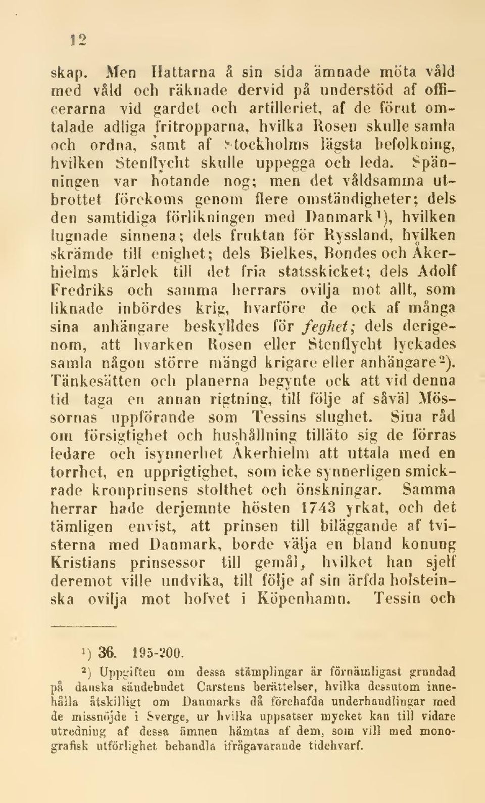 ordna, samt af ^tockholms lägsta befolkning, hvilken Stenllycht skulle uppegga och leda.