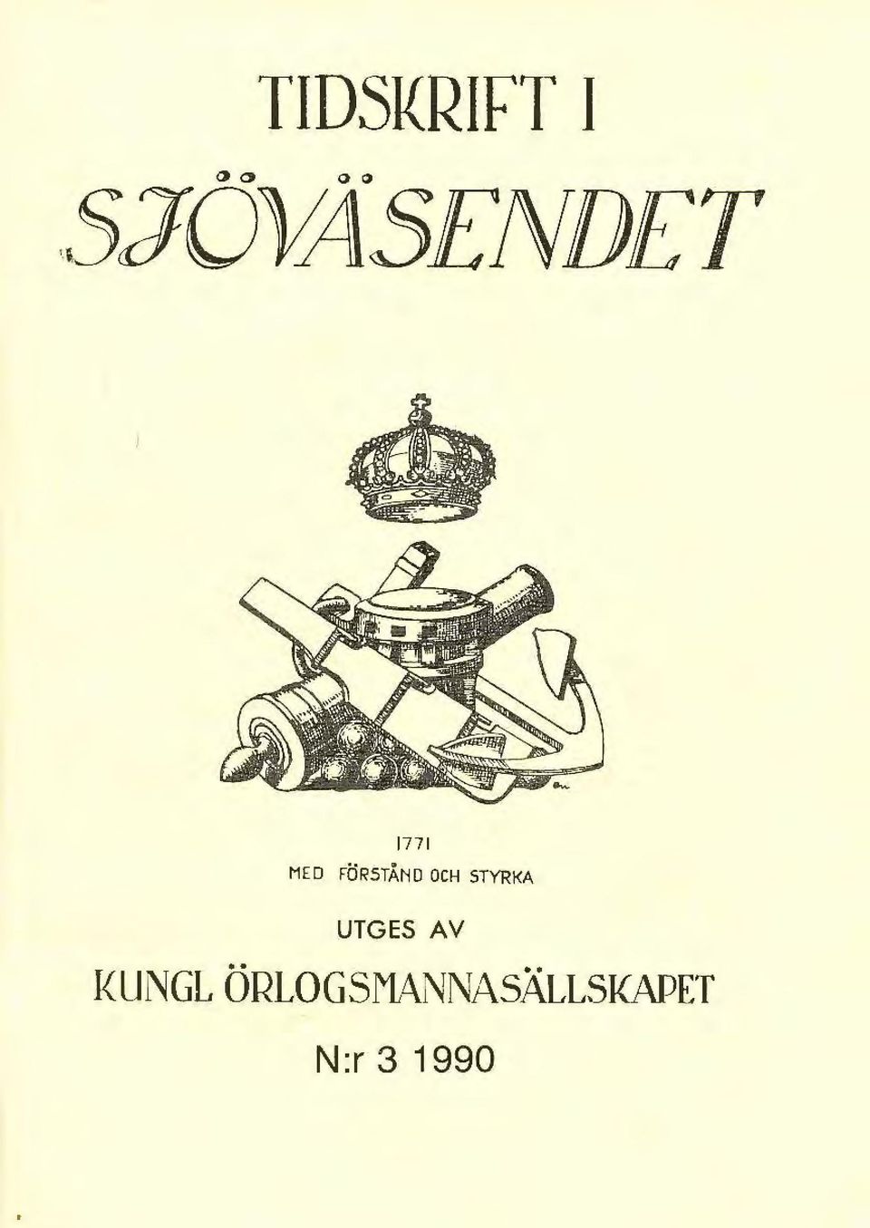 OCH STYRKA UTGES AV I<UNGL